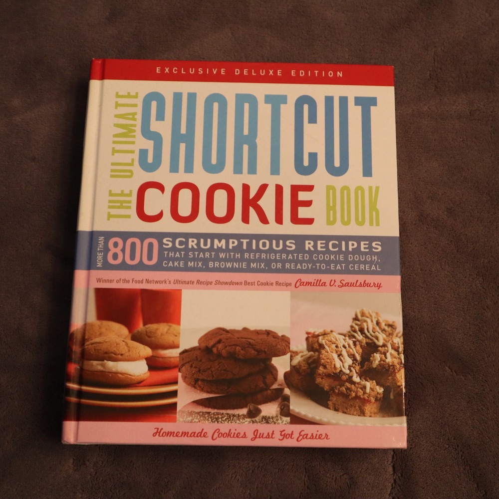 The Ultimate Shortcut Cookie Book Camilla Saulsbury Hardcover 800 Recipes Deluxe